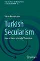 Turkish Secularism: How to Raise Its Level of Protection