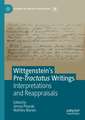 Wittgenstein’s Pre-Tractatus Writings: Interpretations and Reappraisals