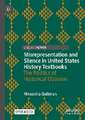 Misrepresentation and Silence in United States History Textbooks: The Politics of Historical Oblivion