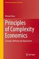 Principles of Complexity Economics: Concepts, Methods and Applications