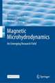 Magnetic Microhydrodynamics: An Emerging Research Field