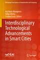 Interdisciplinary Technological Advancements in Smart Cities