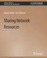 Sharing Network Resources