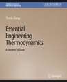 Essential Engineering Thermodynamics: A Student's Guide