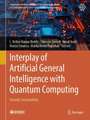 Interplay of Artificial General Intelligence with Quantum Computing