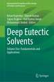 Deep Eutectic Solvents