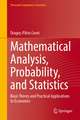 Mathematical Analysis, Probability, and Statistics