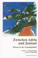 "Zwischen Adria und Jenissei"