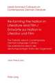 Re-Forming the Nation in Literature and Film. Entwuerfe Zur Nation in Literatur Und Film: The Patriotic Idea in Contemporary German-Language Culture.