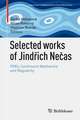 Selected Works of Jindřich Nečas: PDEs, Continuum Mechanics and Regularity