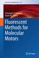 Fluorescent Methods for Molecular Motors