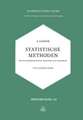 Statistische Methoden: Für Naturwissenschafter, Mediziner und Ingenieure