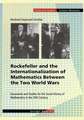 Rockefeller and the Internationalization of Mathematics Between the Two World Wars: Document and Studies for the Social History of Mathematics in the 20th Century