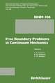 Free Boundary Problems in Continuum Mechanics: International Conference on Free Boundary Problems in Continuum Mechanics, Novosibirsk, July 15–19,1991