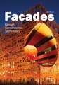 Facades: Design, Construction & Technology