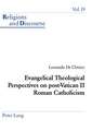 Evangelical Theological Perspectives on Post-Vatican II Roman Catholicism: A Critical Analysis of Spanish and Irish Discourses on Immigration