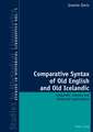 Comparative Syntax of Old English and Old Icelandic