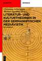 Literatur- und Kulturtheorien in der Germanistischen Mediävistik: Ein Handbuch