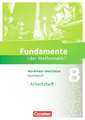 Fundamente der Mathematik 8. Schuljahr. Arbeitsheft mit Lösungen. Gymnasium Nordrhein-Westfalen