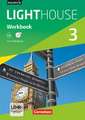 English G LIGHTHOUSE 03: 7. Schuljahr. Workbook mit CD-ROM (e-Workbook) und Audios online. Allgemeine Ausgabe