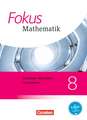 Fokus Mathematik 8. Schuljahr. Schülerbuch Kernlehrpläne Gymnasium Nordrhein-Westfalen