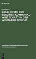 Geschichte der Berliner Kommunalwirtschaft in der Weimarer Epoche