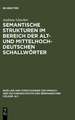 Semantische Strukturen im Bereich der alt- und mittelhochdeutschen Schallwörter