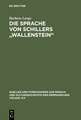 Die Sprache von Schillers "Wallenstein"