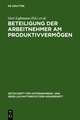 Beteiligung der Arbeitnehmer am Produktivvermögen: Grachter Symposion vom 8. und 9. März 1984