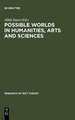 Possible Worlds in Humanities, Arts and Sciences: Proceedings of Nobel Symposium 65