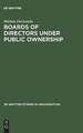 Boards of Directors under Public Ownership: A Comparative Perspective