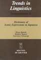 Dictionary of Iconic Expressions in Japanese: Vol I: A - J. Vol II: K - Z