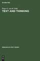 Text and Thinking: On Some Roles of Thinking in Text Interpretation