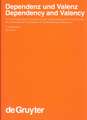 Dependenz und Valenz / Dependency and Valency. 1. Halbband