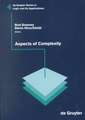 Aspects of Complexity: Minicourses in Algorithmics, Complexity and Computational Algebra. Mathematics Workshop, Kaikoura, January 7-15, 2000