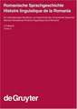 Romanische Sprachgeschichte / Histoire linguistique de la Romania. 2. Teilband