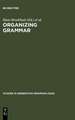 Organizing Grammar: Linguistic Studies in Honor of Henk van Riemsdijk