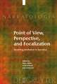 Point of View, Perspective, and Focalization: Modeling Mediation in Narrative