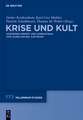 Krise und Kult: Vorderer Orient und Nordafrika von Aurelian bis Justinian