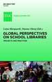 Global Perspectives on School Libraries: Projects and Practices