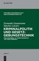 Kriminalpolitik und Gesetzgebungstechnik: Prolegomena zu einer Dogmatik "de lege ferenda"