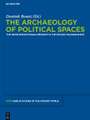 The Archaeology of Political Spaces: The Upper Mesopotamian Piedmont in the Second Millennium BCE