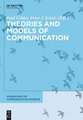 Theories and Models of Communication