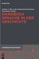 Handbuch Sprache in der Geschichte