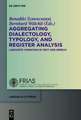 Aggregating Dialectology, Typology, and Register Analysis: Linguistic Variation in Text and Speech