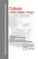 Cultures. Conflict - Analysis - Dialogue: Proceedings of the 29th International Ludwig Wittgenstein-Symposium in Kirchberg, Austria