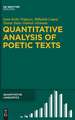 Quantitative Analysis of Poetic Texts