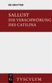 Die Verschwörung des Catilina: Lateinisch-deutsch