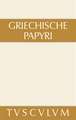 Griechische Papyri aus Ägypten als Zeugnisse des privaten und öffentlichen Lebens