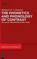 The Phonetics and Phonology of Contrast: The Case of the Romanian Vowel System